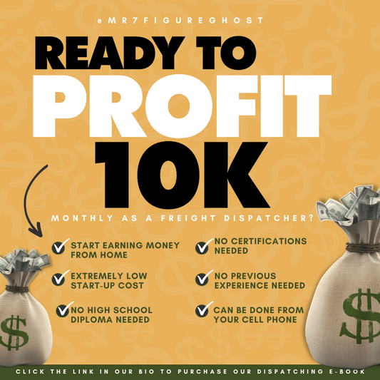 Ready To Profit 10K+ Monthly Being A Freight Dispatcher?